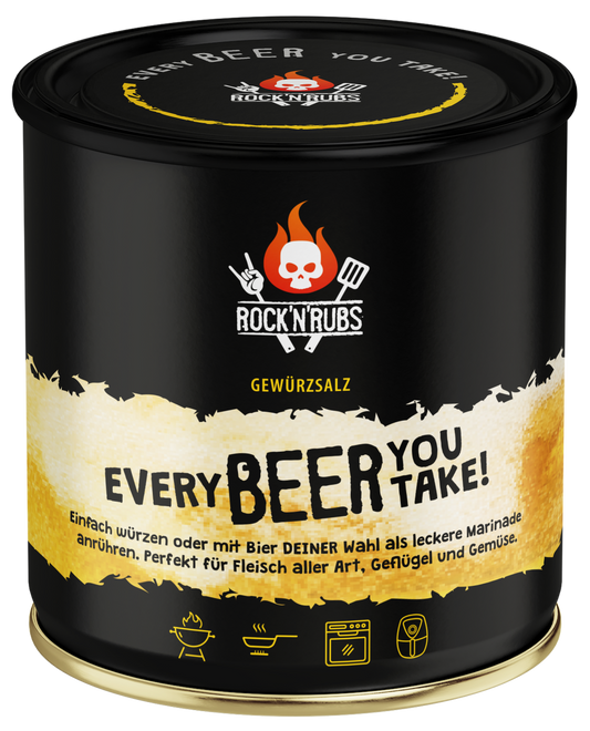 Rock'n'Rubs Feinste Spirituosen Every BEER you take