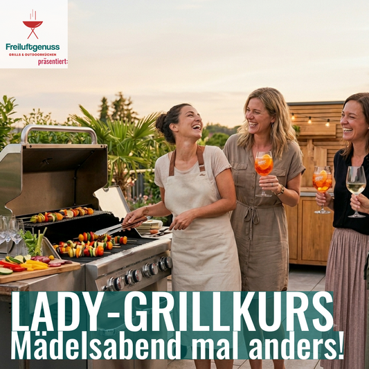 Mädelsabend mal anders: Der exklusive Lady-Grillkurs 🔥 - Am 10. Juli 2026 ab 18:30